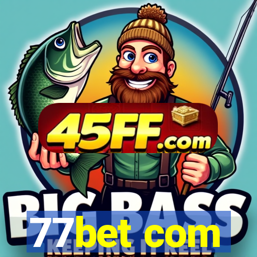 77bet com
